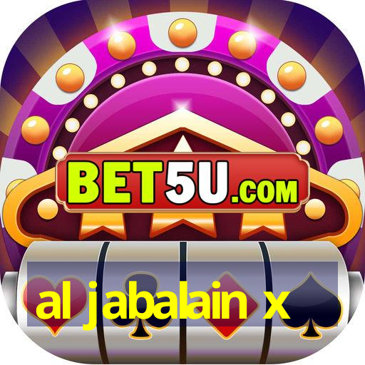 al jabalain x