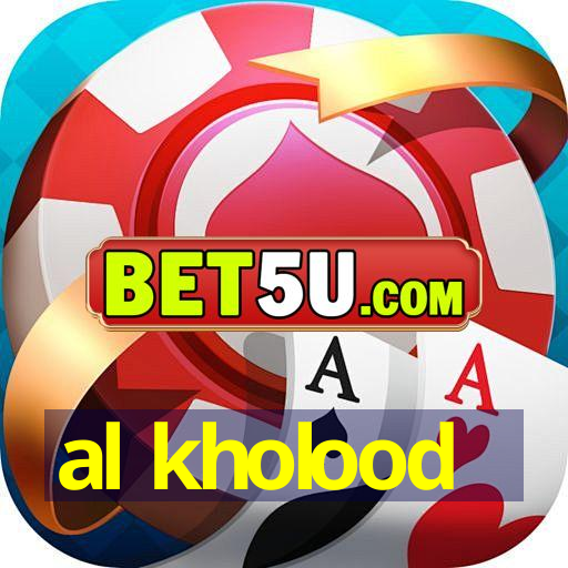 al kholood