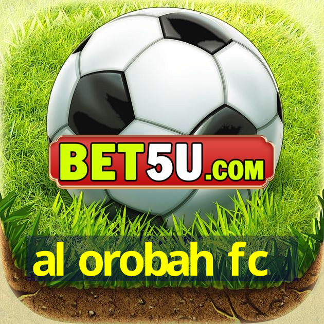 al orobah fc