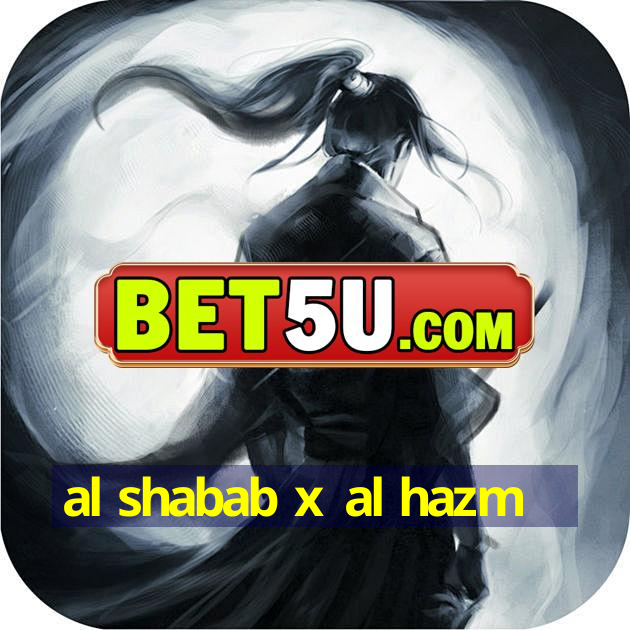 al shabab x al hazm