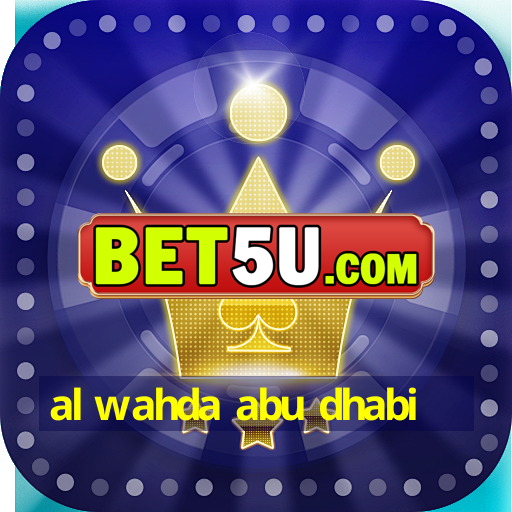 al wahda abu dhabi