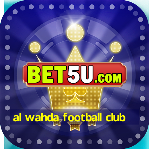 al wahda football club