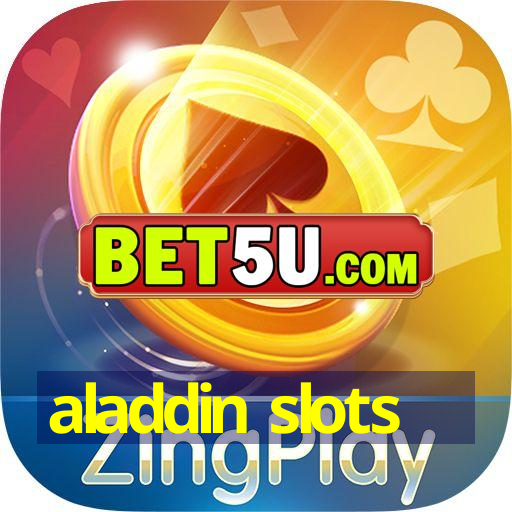 aladdin slots