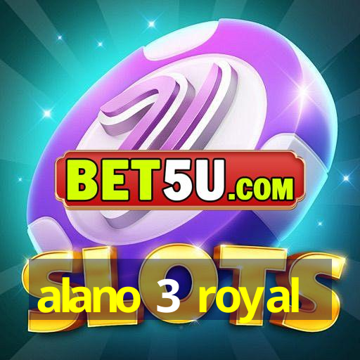 alano 3 royal