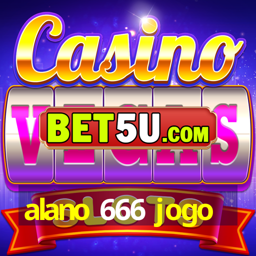 alano 666 jogo