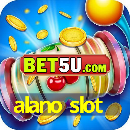 alano slot