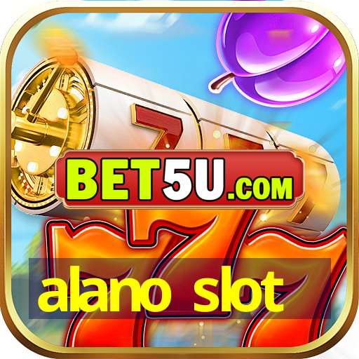 alano slot