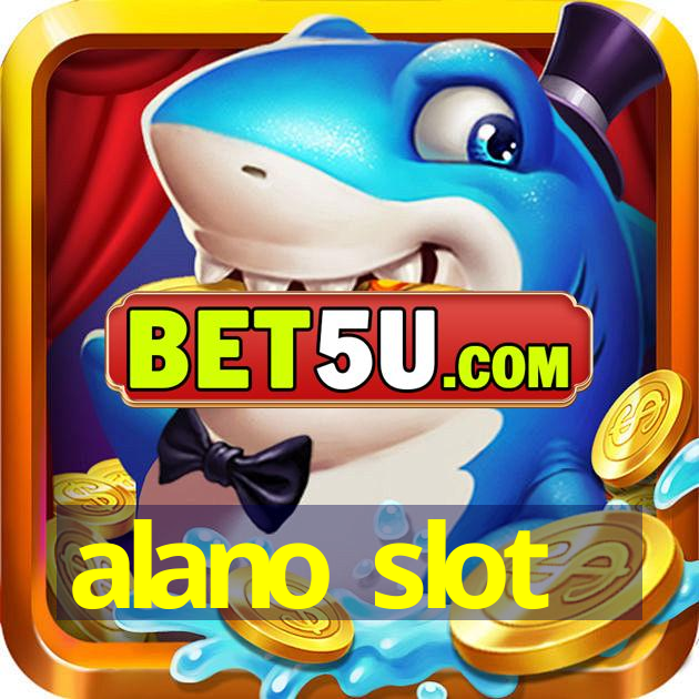 alano slot