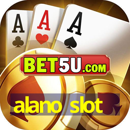 alano slot