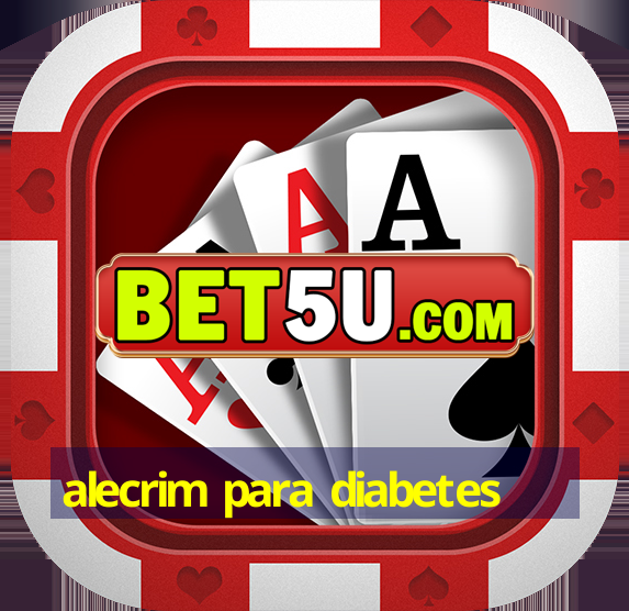 alecrim para diabetes