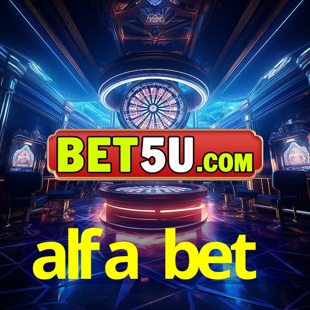 alfa bet