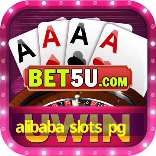 alibaba slots pg