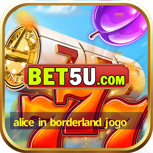 alice in borderland jogo