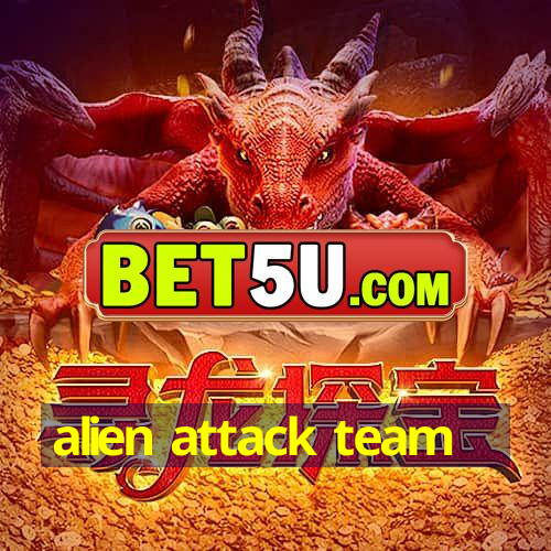 alien attack team