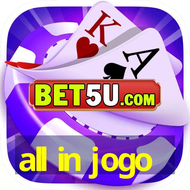 all in jogo