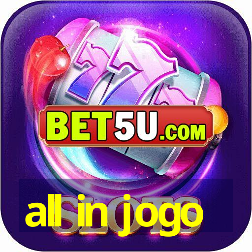 all in jogo