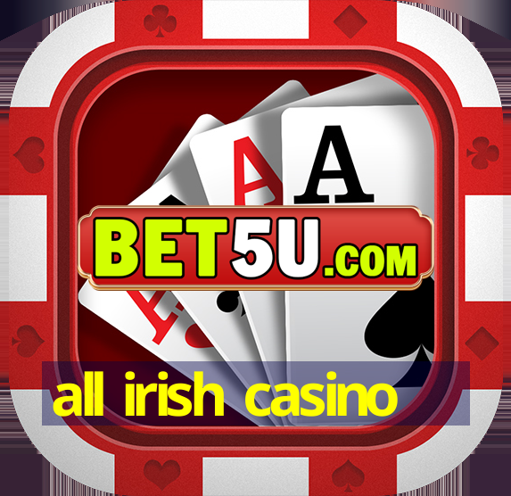 all irish casino