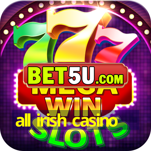 all irish casino