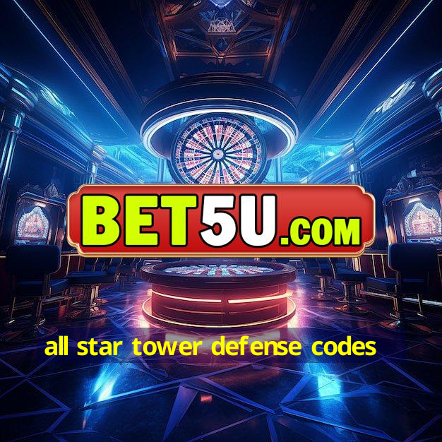 all star tower defense codes