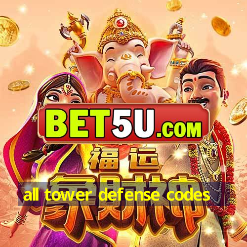 all tower defense codes