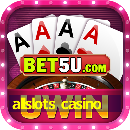 allslots casino