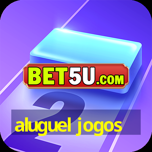 aluguel jogos