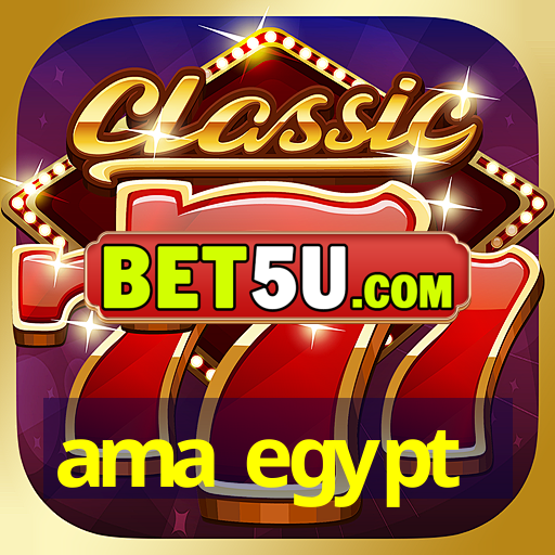 ama egypt