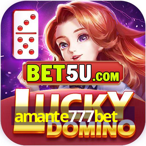 amante777bet