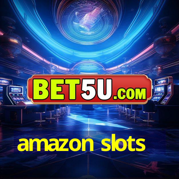 amazon slots