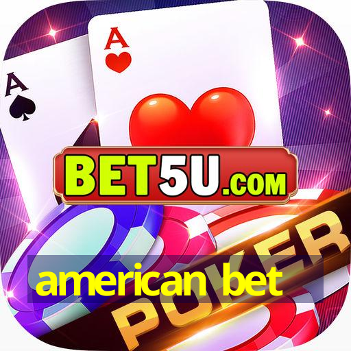 american bet