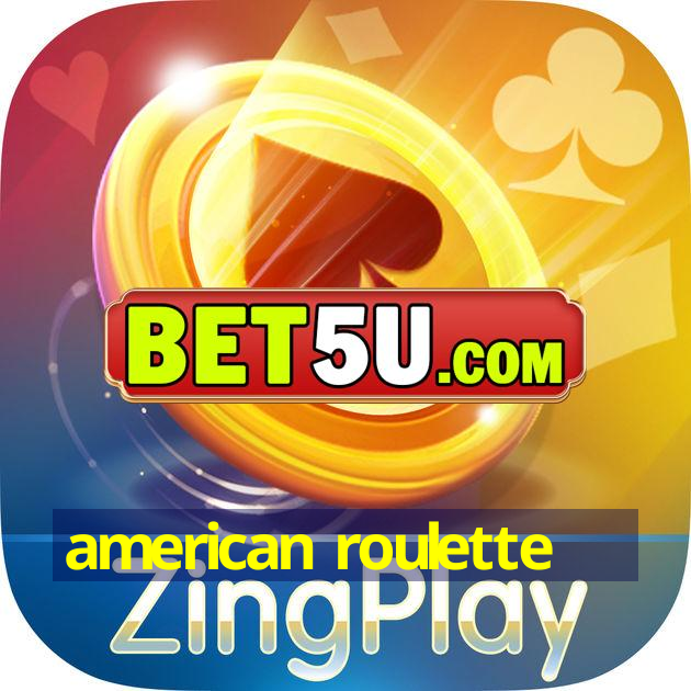 american roulette