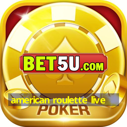 american roulette live