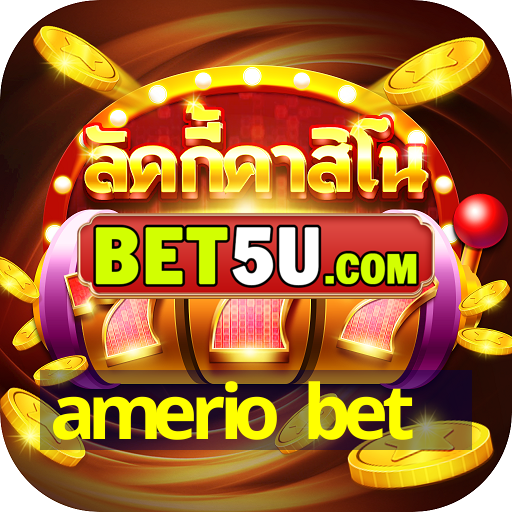 amerio bet