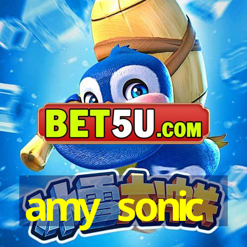 amy sonic