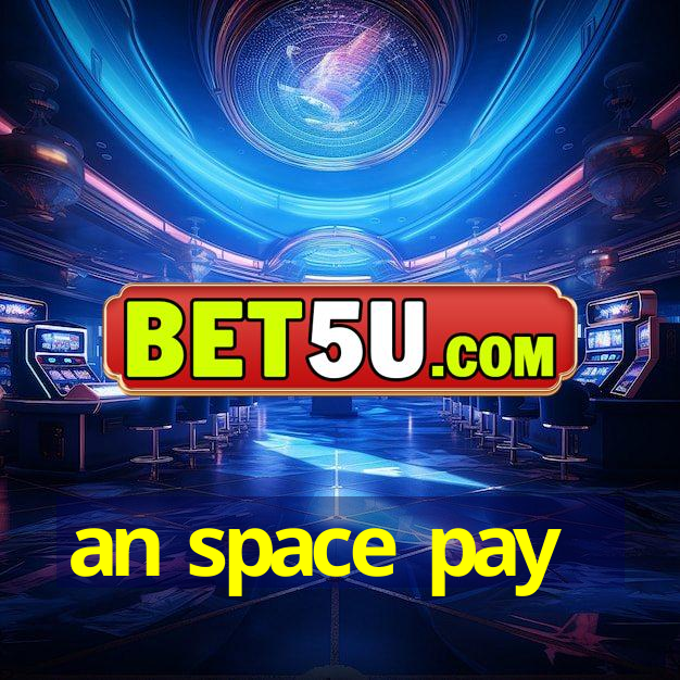 an space pay