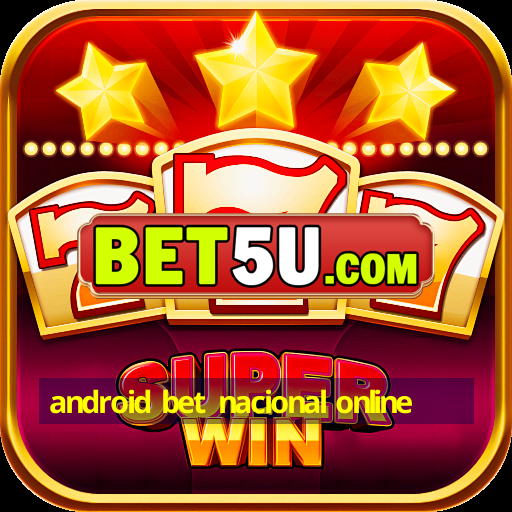 android bet nacional online