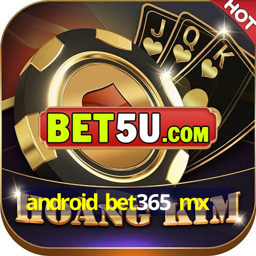 android bet365 mx