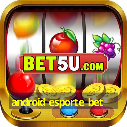 android esporte bet