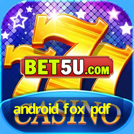 android fox pdf