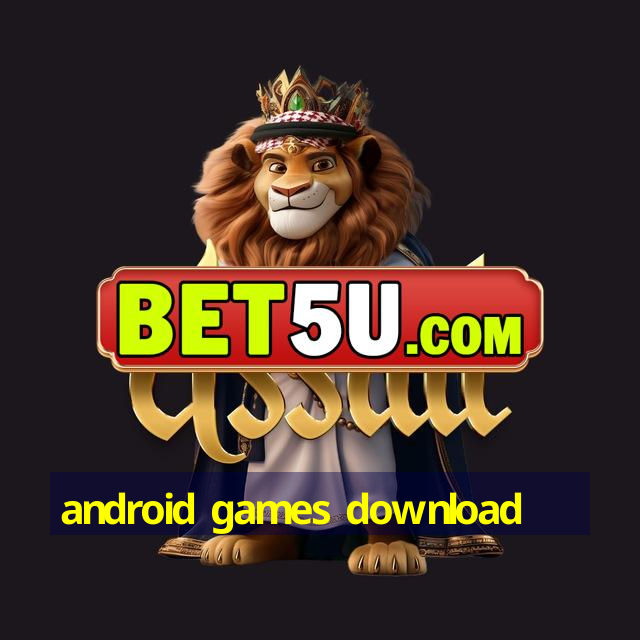 android games download