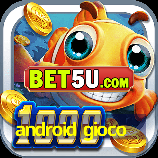 android gioco