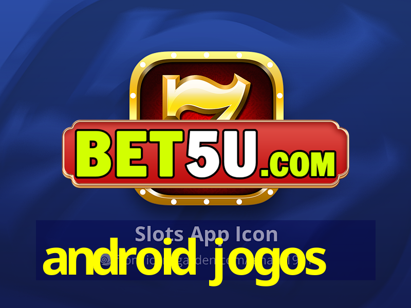 android jogos