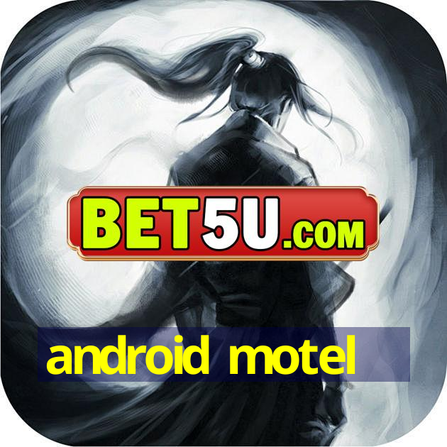 android motel