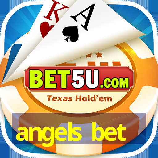 angels bet