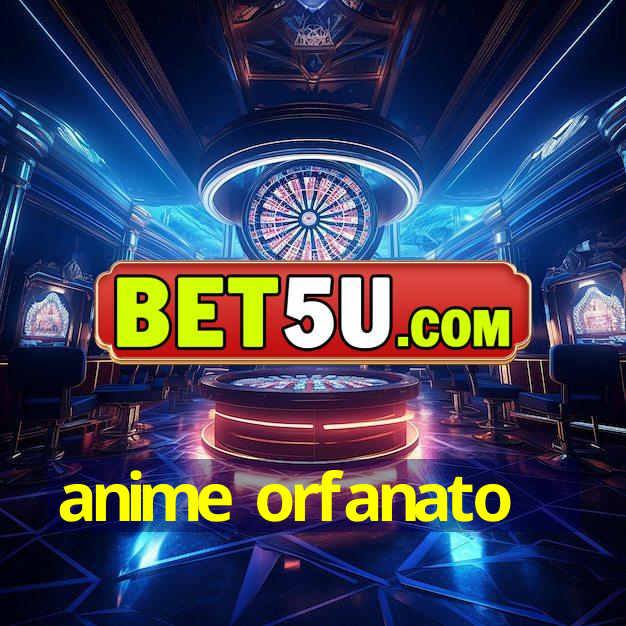 anime orfanato