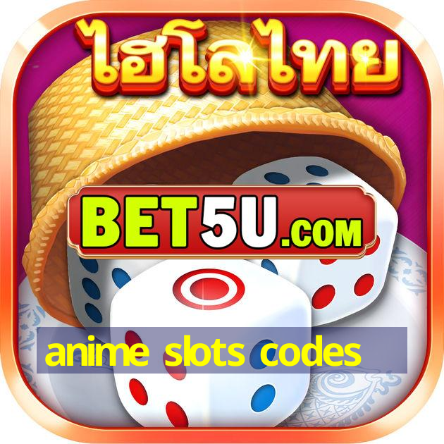 anime slots codes