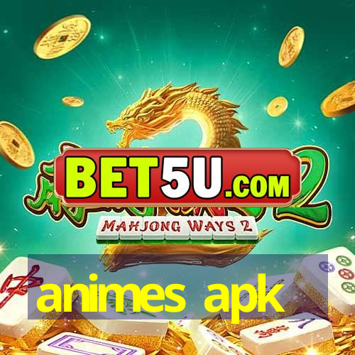 animes apk