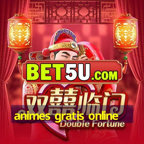 animes gratis online