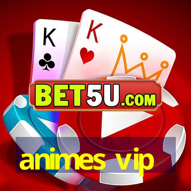 animes vip