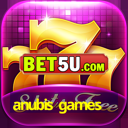 anubis games